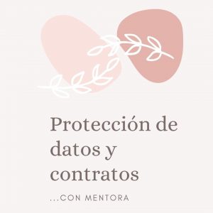 Protección de datos y contratos con Mentora